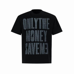 Omirad "Only The Money Save Me" Graphic T-Shirt